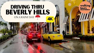 DRIVING THRU BEVERLY 4K ON A RAINY DAY ☔︎ BEVERLY HILLS DRIVING 2023 ✨ LOS ANGELES CA ✨ USA