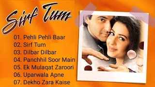 💞 Sirf Tum Movie All Songs❣️❣️ Sanjay Kapoor 😍 Priya Gill 💞 Sushmita Sen 😘 Udit Narayan 😘Alka Yagnik