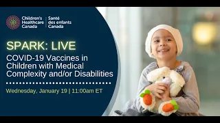 COVID-19 Vaccines in Children with Medical Complexity and/or Disabilities