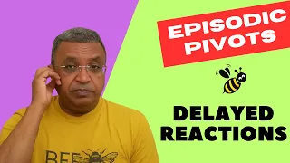 Delayed reaction Episodic Pivots