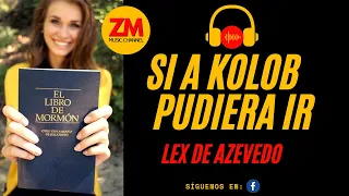 🔴SI A KOLOB PUDIERA IR🎵 (If You Could Hie To Kolob)🎼Lex De Azevedo (orquesta filarmónica)