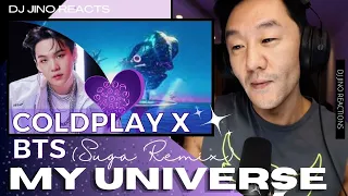 DJ REACTION to KPOP - COLDPLAY X BTS 'MY UNIVERSE' SUGA REMIX