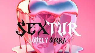 SEXTUR (feat. LONELY SORRA) — VOLT