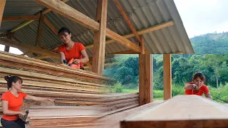 Single mother builds wooden hut - Planing process to flatten wooden planks | Em Tên Toan