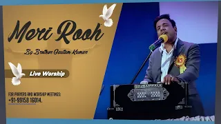 Live Worship in Delhi | Brother Gautam Kumar | Rooh Se Prastish