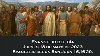 Evangelio del jueves 18 de mayo de 2023