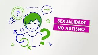 Sexualidade no autismo