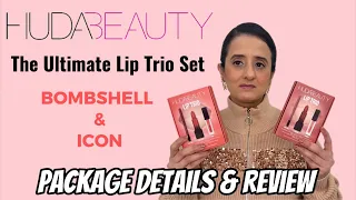 HUDA BEAUTY’S New The Ultimate Lip Trio Set - BOMBSHELL & ICON (Review)