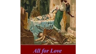ALL FOR LOVE by John Dryden   FULL complete AudioBook   free audio books