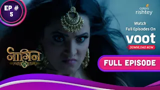 Naagin 3 | नागिन 3 | Ep. 5 | Vish Claims Yuvraj's Life | विष ने ली युवराज की जान!