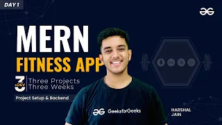🎬 3xDEV: MERN Fitness App | Day 1: Project Setup and Backend | Three Projects, Three Weeks