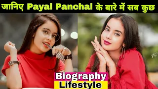 Payal Panchal, Full Lifestyle, | Biography | Family, Carier, Boyfriend, Instagram, Income, Cars