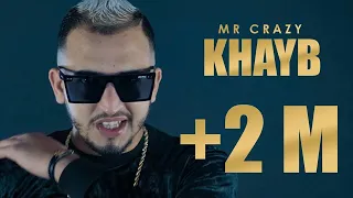 mr crazy khayb