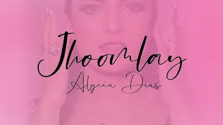 Jhoomlay | Alycia Dias | Official Music Video | 2020