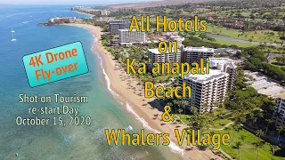 Flyover all the Hotels on Kaanapali Beach and Whalers Village on Tourism Re-Opening Day - 10/15/2020