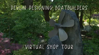 Devlin Designing Boatbuilders Shop Tour
