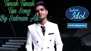 ||Salman Ali|| Tunak tunak tun song Indian idol song Neha kakkar 2018