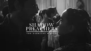 The Darkling & Alina | Shadow Preachers