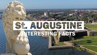 12 Amazing Facts About St. Augustine, Florida | The Oldest City in US