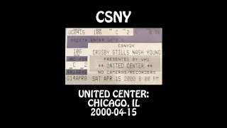 Crosby, Stills, Nash, & Young - 2000-04-15 - Chicago, IL @ United Center [Audio]