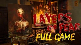 Layers of Fear 2016 Walkthrough Gameplay 1080p #01 Full Game