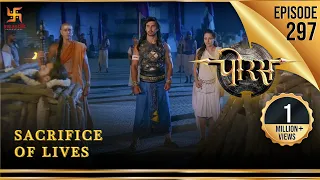 Porus | Episode 297 | Sacrifice of Lives | अपने प्राणों की आहुति | पोरस | Swastik Productions India