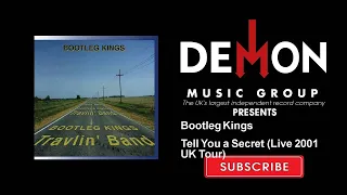 Bootleg Kings - Tell You a Secret - Live 2001 UK Tour