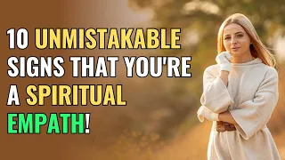 10 Unmistakable Signs That You're a Spiritual Empath! | NPD | Healing | Empaths Refuge