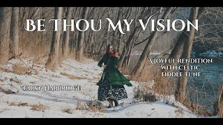 Be Thou My Vision | Beautiful Instrumental Hymn - Taryn Harbridge