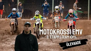 Motokrossi EMV III etapi ülevaade - Tihemetsa 2023 | Team 101%