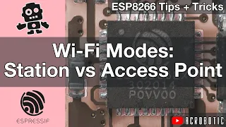 ESP8266 Wi-Fi Modes: Station vs. Access Point Using Arduino IDE (Mac OSX and Windows)