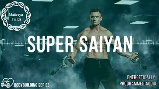 ❚█══█❚ Super Saiyan - Crazy Energy Increaser / Maitreya Reiki™ / Energetically Programmed Audio