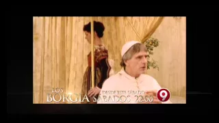 LOS BORGIA, Estreno, Sábado 22hs,Canal 9