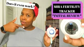 MIRA FERTILITY TRACKER | INITIAL REVIEW | Honest first opinion
