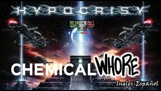 HYPOCRISY Chemical Whore (OFFICIAL MUSIC VIDEO) (Lyrics & Subtitulado al Español) HD