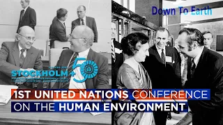 Stockholm 1972 United Nations Conference on the Human Environment - World Environment Day 2022