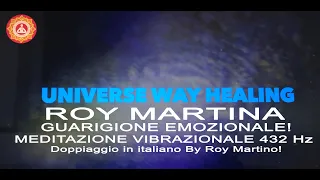 ROY MARTINA - GUARIGIONE EMOZIONALE 432 Hz