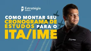 Como montar seu cronograma de estudos para o ITA/IME