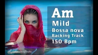 A Minor Mild Bossa Nova Backing Track - 150 Bpm (Jazz Club🎸)