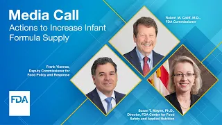 MEDIA CALL: Actions to Increase Infant Formula Supply – 5/16/2022