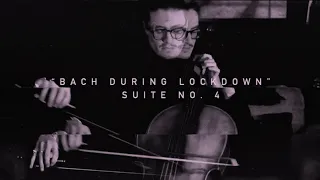 “Bach During Lockdown” Suite No. 4 in E-flat Major