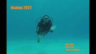 Roatan 2022. West Bay, West End, Cayos Cochinos.