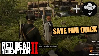Save Him Fast If You Ever Heard a Feller in Trouble | Red Dead Redemption 2