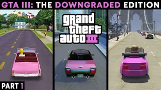 GTA III: The Downgraded Edition | Part 1 — Misguided Direction