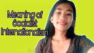 What is Socialist Internationalism?