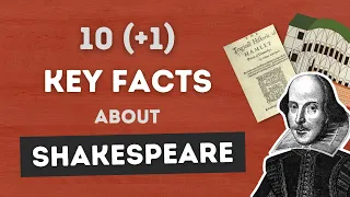 10 key facts you NEED to know about Shakespeare