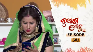 Kunwari Bohu | Full Ep 563 | 24th Oct 2020 | Odia Serial – TarangTV