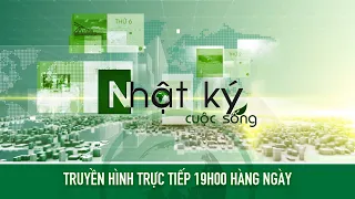 🔴 [Trực tiếp] Bản tin #Nhậtkýcuộcsống ngày 26/04/2024 với những thông tin đáng chú ý: