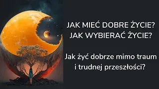 Jak wybierać dobre życie mimo traum i trudnej przeszłości. Dr Agnieszka Kozak i dr Małgorzata Torój