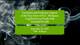 Confusion and Exclusion: Impacts of the Hazy State of D.C. Marijuana Legalization